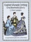 English Women's Clothing in the Nineteenth Century : A Comprehensive Guide with 1,117 Illustrations - eBook