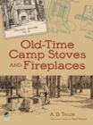 Old-Time Camp Stoves and Fireplaces - eBook