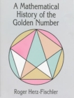 A Mathematical History of the Golden Number - Book