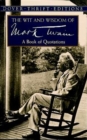 The Wit and Wisdom of Mark Twain : A Book of Quotations - Book