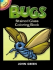 Bugs Stained Glass Coloring Book - Book