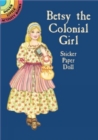 Betsy the Colonial Girl Sticker Paper Doll - Book
