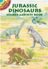 Jurassic Dinosaurs Sticker Activity Book - Book