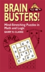 Brain Busters! Mind-Stretching Puzzles in Math and Logic - Book