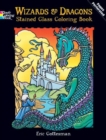 Wizards and Dragons Stained Glass Coloring Book - Book