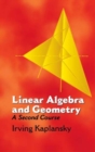 Linear Algebra and Geometry:A Secon : A Second Course - Book