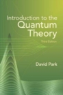 Introduction to the Quantum Theory - Book