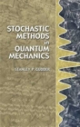 Stochastic Methods in Quantum Mechanics - Book