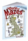 World of Mazes : Find Your Way Thru Over 30 Different Countries! - Book