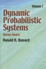 Dynamic Probabilistic Systems : Markov Models - Book