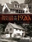Smaller Houses of the 1920s : 55 Examples - Book