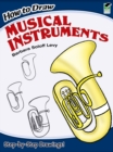How to Draw Musical Instruments - Book