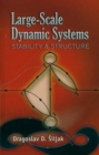 Large-Scale Dynamic Systems : Stability and Structure - Book