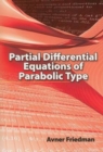 Partial Differential Equations of Parabolic Type - Book