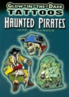 Glow-In-The-Dark Tattoos: Haunted Pirates - Book