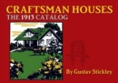 Craftsman Houses : The 1913 Catalog - Book