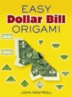 Easy Dollar Bill Origami Easy Dollar Bill Origami - Book
