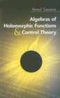 Algebras of Holomorphic Functions and Control Theory - Book