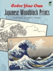Color Your Own Japanese Woodblock Prints - Book