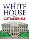 The White House Cut & Assemble - Book