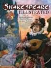 Shakespeare Illustrated : Art by Arthur Rackham, Edmund Dulac, Charles Robinson and Others - Book