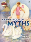 A Child's Book of Myths - Book