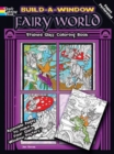 Build a Window Stained Glass Coloring Book, Fairy World - Book