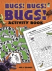 Bugs! Bugs! Bugs! Activity Book - Book