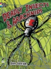 Deadly Insects and Arachnids Col Bk - Book