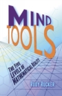 Mind Tools : The Five Levels of Mathematical Reality - Book