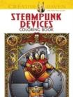 Creative Haven Steampunk Devices Coloring Book - Book