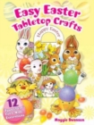 Easy Easter Tabletop Crafts : 12 "Eggscellent" Cut & Make Decorations - Book
