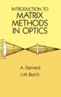 Introduction to Matrix Methods in Optics - Book