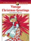 Creative Haven Vintage Christmas Greetings Coloring Book - Book