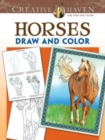 Creative Haven Horses Draw and Color - Book