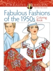 Creative Haven Fabulous Fashions of the 1950s Coloring Book - Book