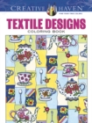 Creative Haven Textile Designs Coloring Book - Book