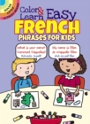 Color & Learn Easy French Phrases for Kids - Book