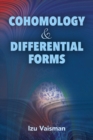 Cohomology and Differential Forms - Book