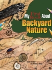 My First Book About Backyard Nature : Ecology for Kids! - Book