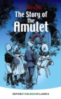 The Story of the Amulet - Book