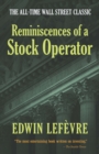 Reminiscences of a Stock Operator : The All-Time Wall Street Classic - eBook