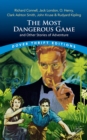 The Most Dangerous Game and Other Stories of Adventure : Richard Connell, Jack London, O. Henry, Clark Ashton Smith, John Kruse & Rudyard Kipling - eBook