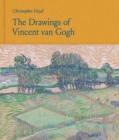 The Drawings of Vincent van Gogh - Book