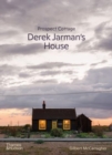 Prospect Cottage: Derek Jarman's House - Book