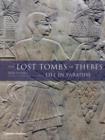 The Lost Tombs of Thebes : Life in Paradise - Book
