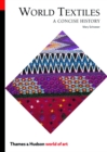 World Textiles : A Concise History - Book