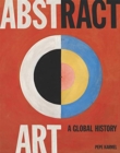 Abstract Art: A Global History - Book