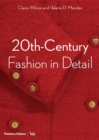 20th-Century Fashion in Detail (Victoria and Albert Museum) - Book