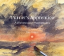 Turner's Apprentice : A Watercolour Masterclass - Book